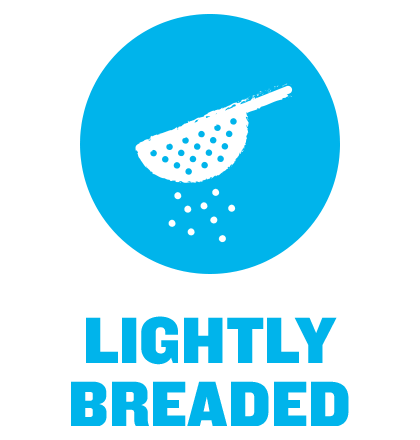 Lightly breaded